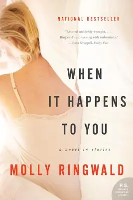 Când ți se întâmplă ție: Un roman în povestiri - When It Happens to You: A Novel in Stories