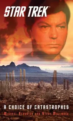 Star Trek: O alegere de catastrofe - Star Trek: A Choice of Catastrophes