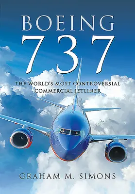 Boeing 737: cel mai controversat avion comercial cu reacție din lume - Boeing 737: The World's Most Controversial Commercial Jetliner