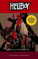 Hellboy Volumul 1: Sămânța distrugerii - Hellboy Volume 1: Seed of Destruction