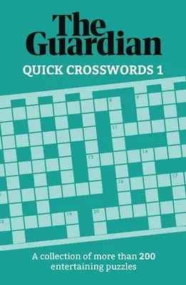 Cuvinte încrucișate rapide: O colecție de 200 de puzzle-uri uimitoare - Quick Crosswords: A Collection of 200 Perplexing Puzzles