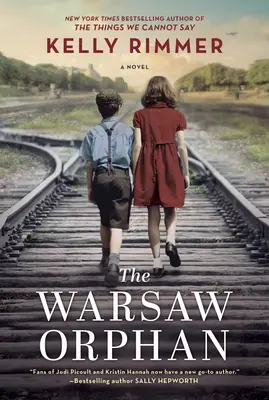 Orfana din Varșovia: Un roman din al Doilea Război Mondial - The Warsaw Orphan: A WWII Novel