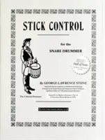 Stick Control: For the Snare Drummer