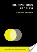 Problema minte-corp - The Mind-Body Problem