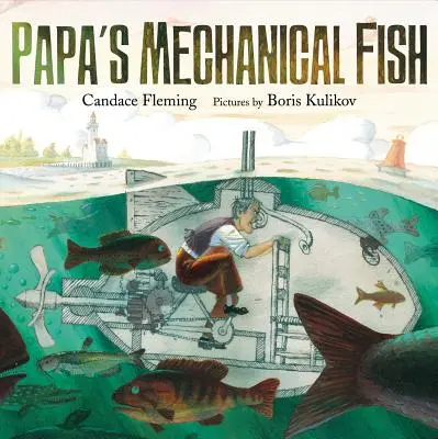 Peștele mecanic al lui Papa - Papa's Mechanical Fish