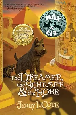 Visătorul, escrocul și roba - The Dreamer, the Schemer, & the Robe