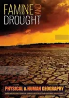 Foamete și secetă - Explorează cele mai distructive dezastre naturale ale planetei Pământ - Famine and Drought - Explore Planet Earth's Most Destructive Natural Disasters