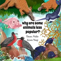 De ce sunt unele animale mai puțin populare? - Why Are Some Animals Less Popular?