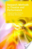Metode de cercetare în teatru și performanță - Research Methods in Theatre and Performance