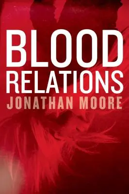 Relații de sânge - Blood Relations