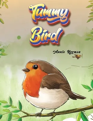 Pasărea burtică - Tummy Bird
