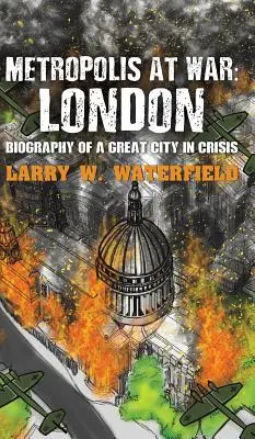 Metropole în război: Londra - Metropolis at War: London