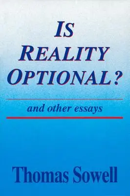 Realitatea este opțională?: și alte eseuri - Is Reality Optional?: And Other Essays
