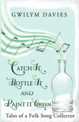 Prinde-l, îmbuteliază-l și pictează-l în verde - Catch it, Bottle it and Paint it Green