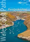 Pembrokeshire North - Plimbări circulare de-a lungul căii de coastă din Țara Galilor - Pembrokeshire North - Circular Walks Along the Wales Coast Path