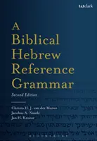 O gramatică de referință în ebraica biblică: ediția a doua - A Biblical Hebrew Reference Grammar: Second Edition