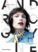Androgin: Modă și gen - Androgyne: Fashion and Gender