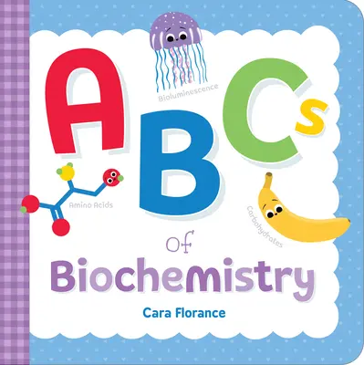 ABC-ul biochimiei - ABCs of Biochemistry