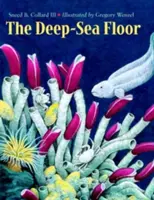 Podeaua adâncurilor marine - The Deep-Sea Floor