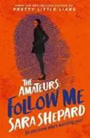 Urmează-mă - Amatorii 2 - Follow Me - The Amateurs 2