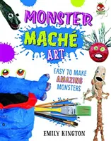 Monstru Mache - Wild Art - Monster Mache - Wild Art