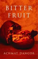 Fructe amare - Bitter Fruit