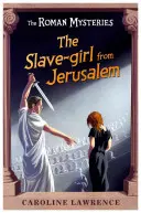 Fata sclavă din Ierusalim - The Slave-Girl from Jerusalem