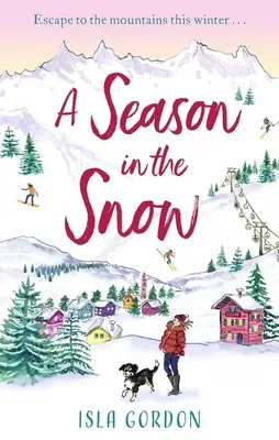 Un sezon în zăpadă - A Season in the Snow
