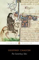 Poveștile din Canterbury: (Ediție ortografică originală) - The Canterbury Tales: (Original-Spelling Edition)