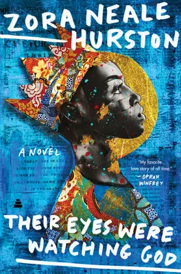 Ochii lor se uitau la Dumnezeu - Their Eyes Were Watching God