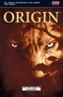 Wolverine: Origin - Povestea adevărată a Origin - Wolverine: Origin - The True Story of Origin