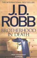 Frăția în moarte - Un thriller Eve Dallas (Cartea 42) - Brotherhood in Death - An Eve Dallas thriller (Book 42)