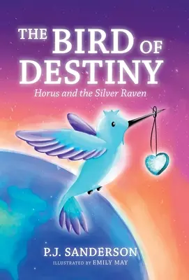 Pasărea destinului: Horus și corbul de argint - The Bird of Destiny: Horus and the Silver Raven