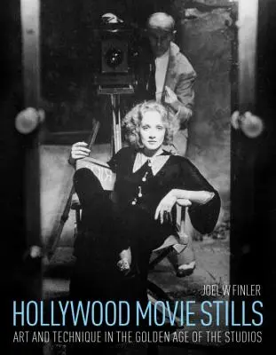 Hollywood Movie Stills: Artă și tehnică în epoca de aur a studiourilor - Hollywood Movie Stills: Art and Technique in the Golden Age of the Studios