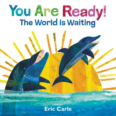 Ești gata!: Lumea te așteaptă - You Are Ready!: The World Is Waiting