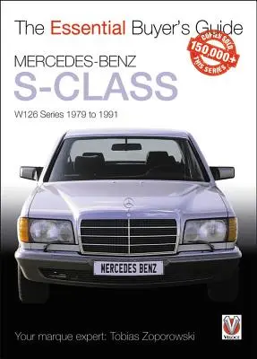Mercedes-Benz S-Class: Seria W126 1979 - 1991 - Mercedes-Benz S-Class: W126 Series 1979 to 1991