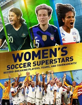 Recorduri în fotbalul feminin - Women's Soccer Records