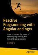 Programare reactivă cu Angular și ngrx: Învățați să valorificați puterea programării reactive cu RxJS și extensiile ngrx - Reactive Programming with Angular and ngrx: Learn to Harness the Power of Reactive Programming with RxJS and ngrx Extensions