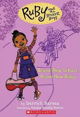 Brand New School, Brave New Ruby (Ruby and the Booker Boys #1), 1