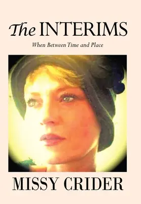 The Interims: Când între timp și loc - The Interims: When Between Time and Place