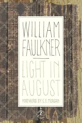 Lumină în august - Light in August