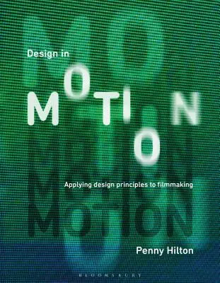 Design în mișcare: Aplicarea principiilor de design la realizarea de filme - Design in Motion: Applying Design Principles to Filmmaking