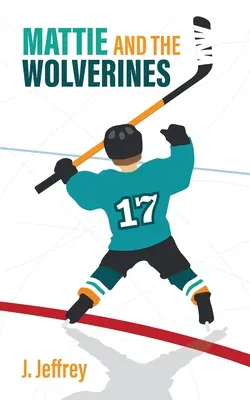 Mattie și Wolverinii - Mattie and the Wolverines