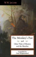 Laba maimuței și alte povestiri (The Monkey's Paw and Other Tales) - The Monkey's Paw and Other Tales