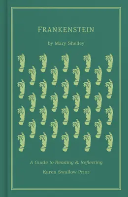 Frankenstein: Un ghid pentru lectură și reflecție - Frankenstein: A Guide to Reading and Reflecting