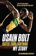 Mai rapid decât fulgerul: Povestea mea - Faster Than Lightning: My Story