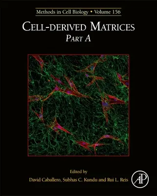 Matrici derivate din celule Partea A, 156 - Cell-Derived Matrices Part A, 156