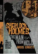 Aventurile ulterioare ale lui Sherlock Holmes: Omul din iad - The Further Adventures of Sherlock Holmes: The Man from Hell