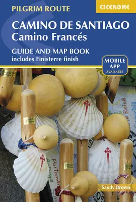 Camino de Santiago - Camino Francs: Ghid cu carte de hărți - Camino de Santiago - Camino Francs: Guide with Map Book