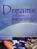 Dicționarul de vise și semnificațiile lor - The Dictionary of Dreams and Their Meanings